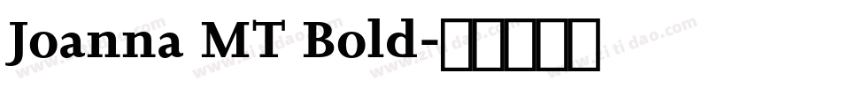 Joanna MT Bold字体转换